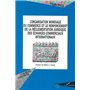 L'ORGANISATION MONDIALE DU COMMERCE ET LE RENFORCEMENT DE LA REGLEMENTATION JURIDIQUE DES ECHANGES COMMERCIAUX INTERNATIONAUX