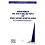HISTOIRES DE VIE COLLECTIVE ET EDUCATION POPULAIRE