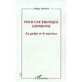 POUR UNE EROTIQUE GIONIENNE