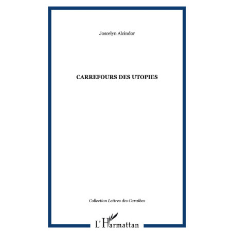 CARREFOURS DES UTOPIES