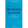 VERS UNE EUROPE DE LA CULTURE