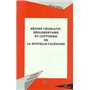 REGIME LEGISLATIF, REGLEMENTAIRE ET COUTUMIER DE LA NOUVELLE-CALEDONIE