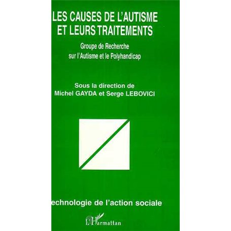 LES CAUSES DE L'AUTISME ET LEURS TRAITEMENTS