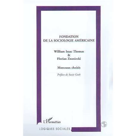 FONDATION DE LA SOCIOLOGIE AMÉRICAINE