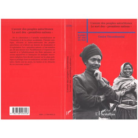 L'AVENIR DES PEUPLES AUTOCHTONES LE SORT DES " PREMIÈRES NATIONS "