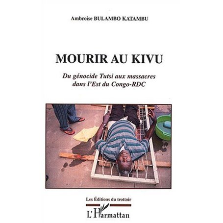 MOURIR AU KIVU