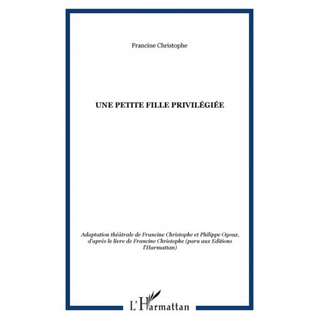 UNE PETITE FILLE PRIVILÉGIÉE