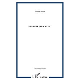 Migrant permanent