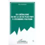 DU LIBÉRALISME OU DE LA LOI DU PLUS FORT À L'ÉCONOMIE POLITIQUE