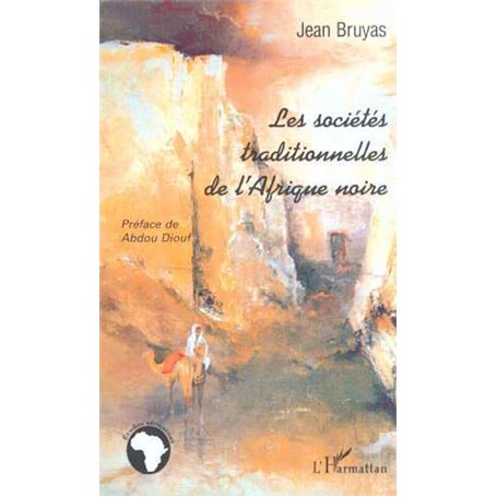 LES SOCIÉTÉS TRADITIONNELLES DE L'AFRIQUE NOIRE