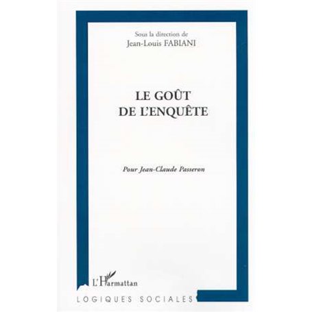 LE GOÛT DE L'ENQUÊTE