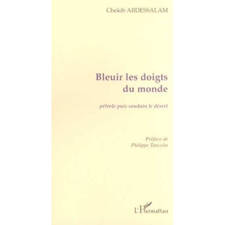 BLEUIR LES DOIGTS DU MONDE