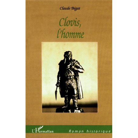 CLOVIS, L'HOMME
