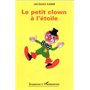 LE PETIT CLOWN À L'ETOILE