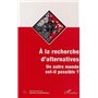 À LA RECHERCHE D'ALTERNATIVES