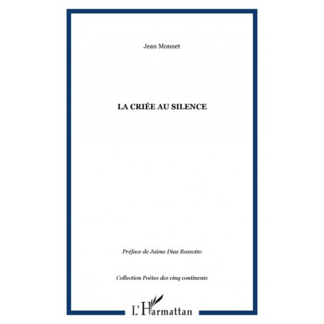 LA CRIÉE AU SILENCE
