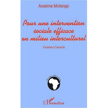 POUR UNE INTERVENTION SOCIALE EFFICACE EN MILIEU INTERCULTUREL