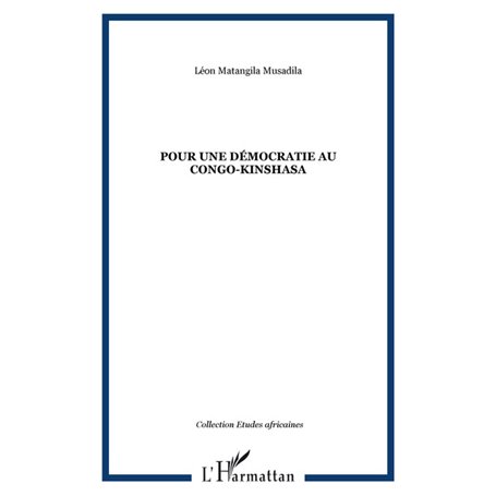POUR UNE DÉMOCRATIE AU CONGO-KINSHASA