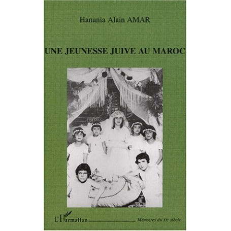 UNE JEUNESSE JUIVE AU MAROC