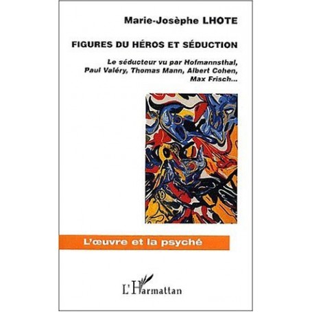 FIGURES DU HÉROS ET SÉDUCTION