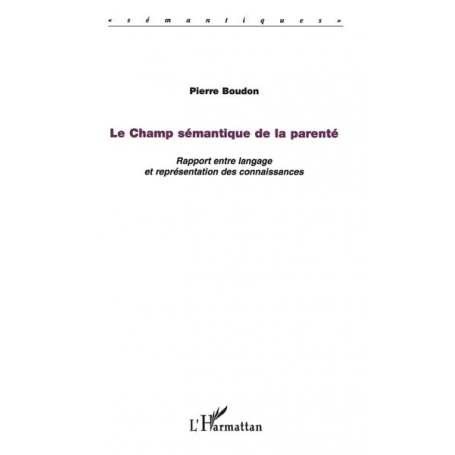 LE CHAMP SÉMANTIQUE DE LA PARENTÉ