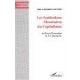 LES INSTITUTIONS MONÉTAIRES DU CAPITALISME