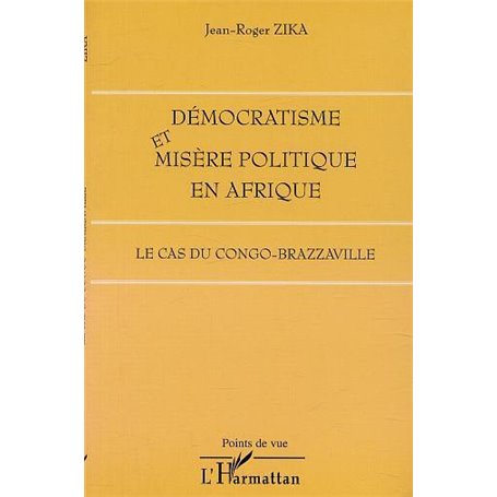 DÉMOCRATISME ET MISÈRE POLITIQUE EN AFRIQUE