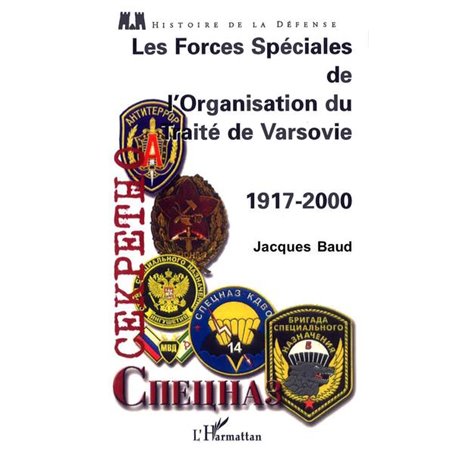 LES FORCES SPÉCIALES DE L'ORGANISATION DU TRAITÉ DE VARSOVIE 1917-2000