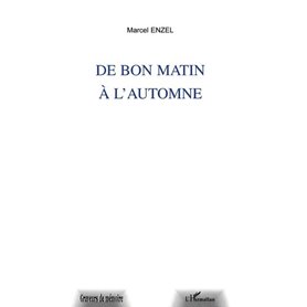 DE BON MATIN A L'AUTOMNE