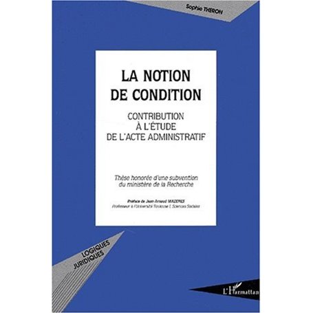 LA NOTION DE CONDITION