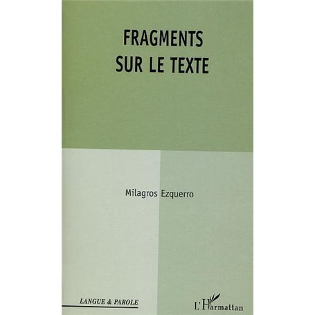 FRAGMENTS SUR LE TEXTE