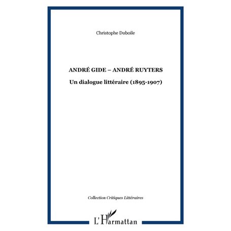 ANDRÉ GIDE – ANDRÉ RUYTERS