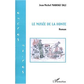 Le musée de la honte