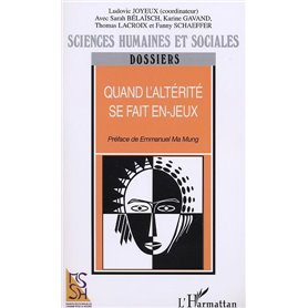 QUAND L'ALTÉRITÉ SE FAIT EN-JEUX