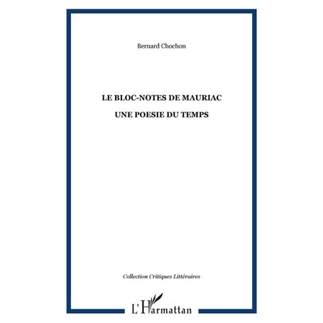 LE BLOC-NOTES DE MAURIAC