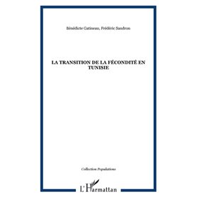 LA TRANSITION DE LA FÉCONDITÉ EN TUNISIE