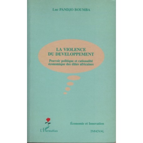 LA VIOLENCE DU DEVELOPPEMENT