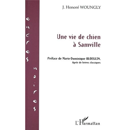 UNE VIE DE CHIEN A SAMVILLE