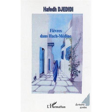 Fièvres dans Hach-Médine
