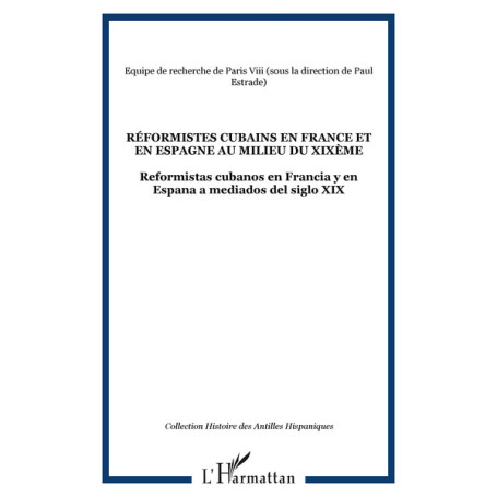 Réformistes cubains en France et en Espagne au milieu du XIXème