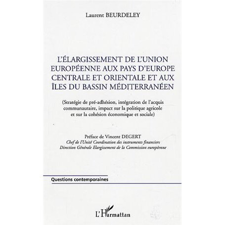 L'élargissement de l'Union européenne aux pays d'Europe centrale et orientale et aux îles du bassin méditerranéen