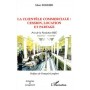 La clientèle commerciale : cession, location et partage