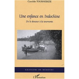 Une enfance en Indochine
