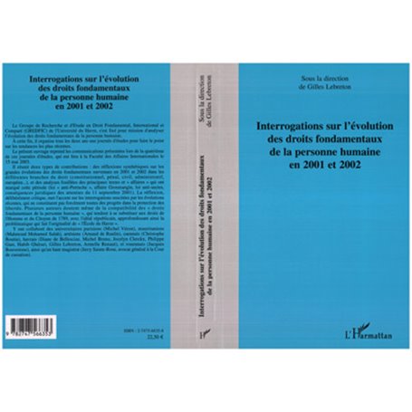 Interrogations sur l'évolution des droits fondamentaux de la personne humaine en 2001 et 2002
