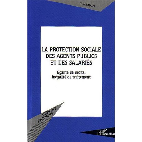 La protection sociale des agents publics et des salariés