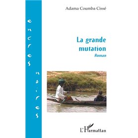 La grande mutation