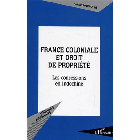 France coloniale et droit de propriété