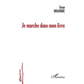 Je marche dans mon livre