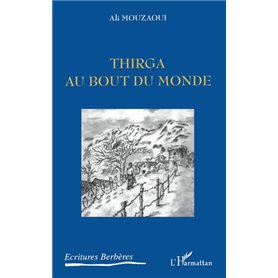 Thirga au bout du monde