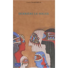 Derrière le soleil